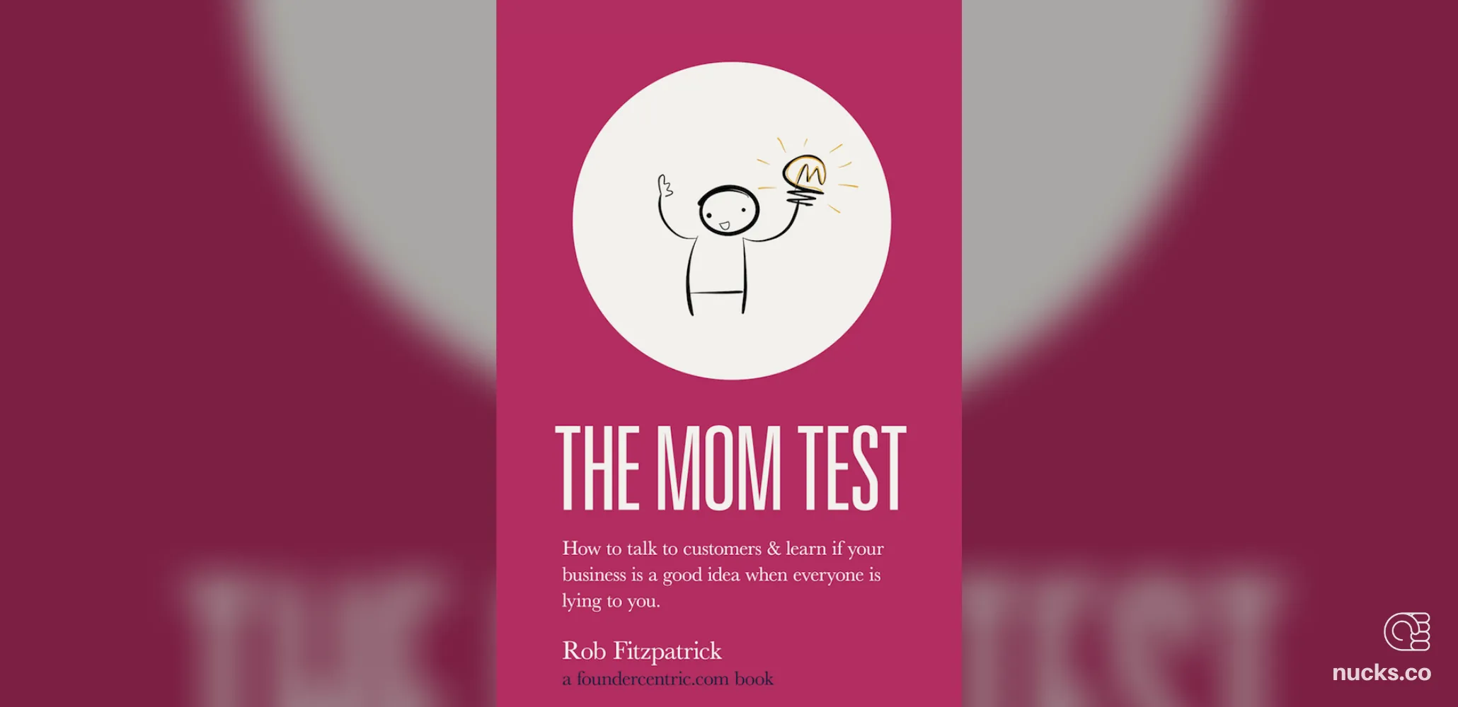 The Mom Test by Rob Fitzpatrick